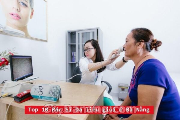 Top 10 Bác Sĩ Da liễu Giỏi ở Đà Nẵng