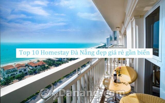 Top 10 Homestay Đà Nẵng đẹp giá rẻ gần biển